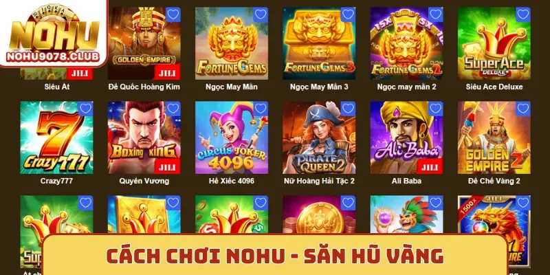 Cách chơi Nohu