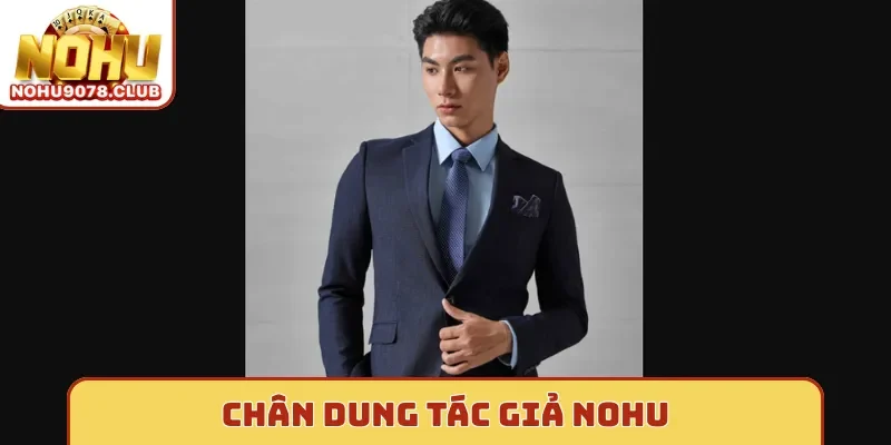 Chân dung tác giả Nohu