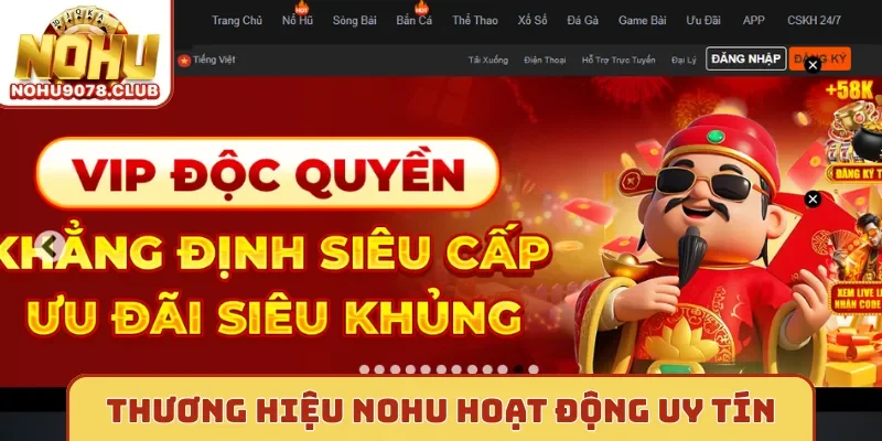Thương hiệu Nohu hoạt động uy tín